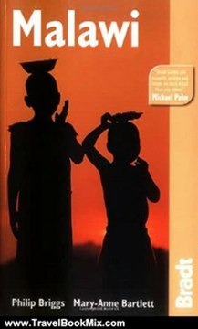Travel Book Review: Malawi, 4th: The Bradt Travel Guide by Philip Briggs, Mary-Anne Bartlett