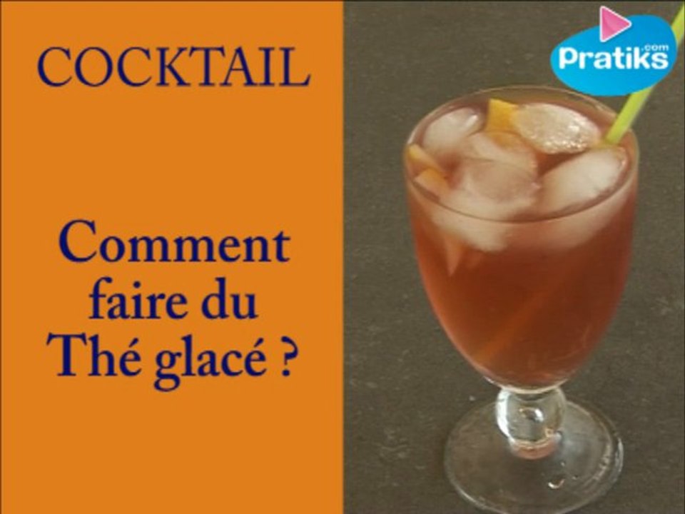 Comment faire un thé glacé ?