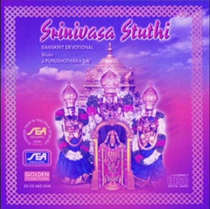Srinivasa Stuthi - Seshadri Sthiravasam - J.Purushotama Sai (Sanskrit Devotional  Spiritual Bhakti