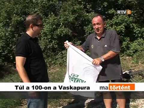 Ma történt Túl a 100-on a Vaskapura 2012.08.14.