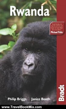 Travel Book Review: Rwanda, 4th (Bradt Travel Guide Rwanda) by Philip Briggs, Janice Booth
