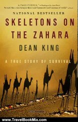 Travel Book Review: Skeletons on the Zahara: A True Story of Survival by Dean King