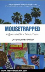 Travel Book Review: Mousetrapped: A Year and A Bit in Orlando, Florida by Catherine Ryan Howard