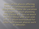 Unbelievable Ski Vacation Packages & Fernie Accommodations Await You in Beautiful B.C.