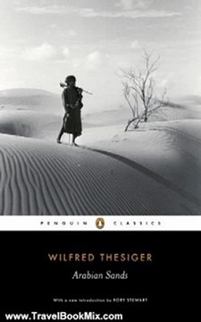 Travel Book Review: Arabian Sands (Penguin Classics) by Wilfred Thesiger, Rory Stewart