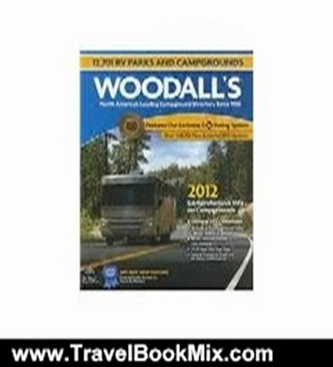 Travel Book Review: Woodall's North American Campground Directory, 2012 by Woodall's Publications Corp.