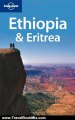 Travel Book Review: Lonely Planet Ethiopia and Eritrea (Country Travel Guide) by Jean-Bernard Carillet, Stuart Butler, David Lukas, Dean Starnes