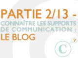 Le blog - Connaître les supports de communication internet (2/13)