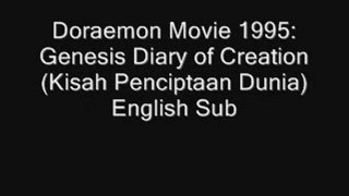 Doraemon Movie 1995: Genesis Diary of Creation (Kisah Penciptaan Dunia) Eng Sub