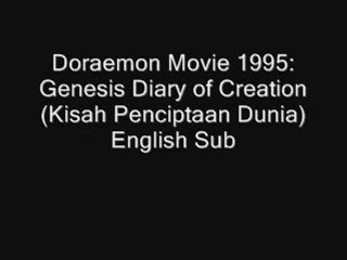 Doraemon Movie 1995: Genesis Diary of Creation (Kisah Penciptaan Dunia) Eng Sub