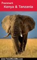 Travel Book Review: Frommer's Kenya and Tanzania (Frommer's Complete Guides) by Keith Bain, Pippa de Bruyn, Philip Briggs, Lizzie Williams
