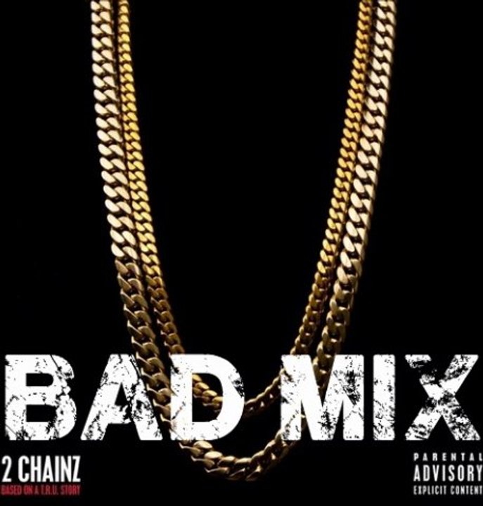 badmix 2chainz