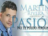NO TE PUEDO PERDONAR MARTIN RIVERA _El Elegido_ Música Popular Colombia(240p_H.264-AAC)