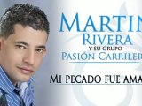 MI PECADO FUE AMARTE - MARTIN RIVERA - Música Popular Colombia(360p_H.264-AAC)