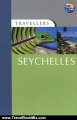 Travel Book Review: Travellers Seychelles, 2nd (Travellers - Thomas Cook) by Thomas Cook Publishing