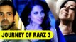 The Journey Of 'Raaz 3' | Starring Bipasha Basu, Emraan Hashmi, Esha Gupta