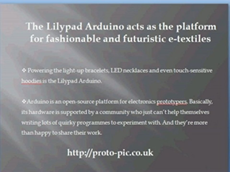 The Lilypad Arduino acts as the platform for fashionable and futuristic e-textiles