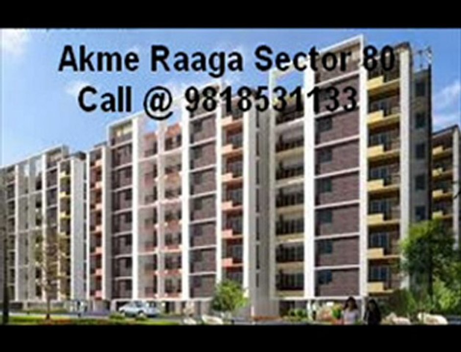 Akme Raaga Sector 80 Gurgaon 9818531133