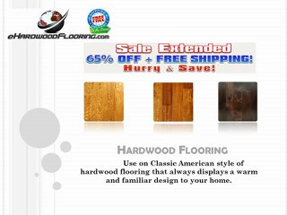 Are you looking for wood flooring collection at ehardwoodflooring.com