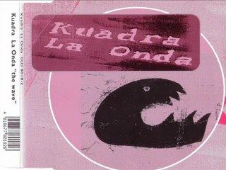 KUADRA - La onda (the wave) (onda beach mix)