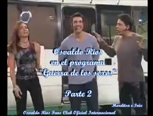 Osvldo Rios en el programa Guerra de los sexos - Parte 2