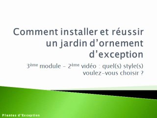 Formation à la création de jardin : présentation des styles de jardin