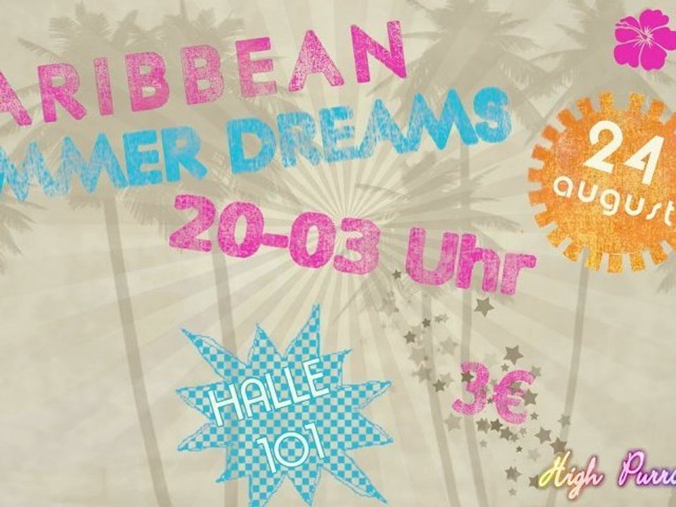 High Purrciety presents: CARIBBEAN SUMMER DREAMS