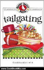 Cooking Book Review: Tailgating Cookbook by Gooseberry Patch