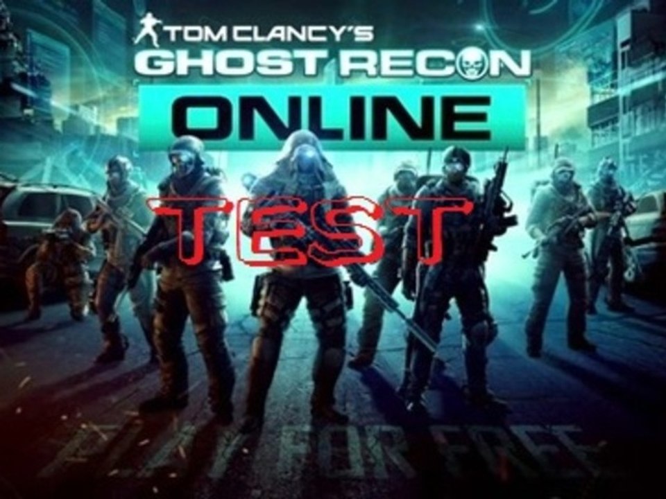 Test | Ghost Recon Online | HD
