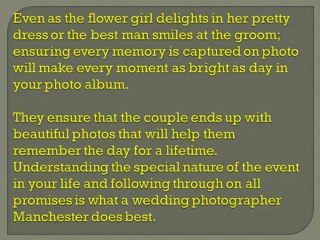 The precious moments that last a lifetime