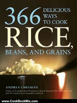 Cooking Book Review: 366 Delicious Ways to Cook Rice, Beans, and Grains by Andrea Chesman