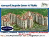 Amrapali Sapphire apartments Sector 45 Noida @ 09999684905