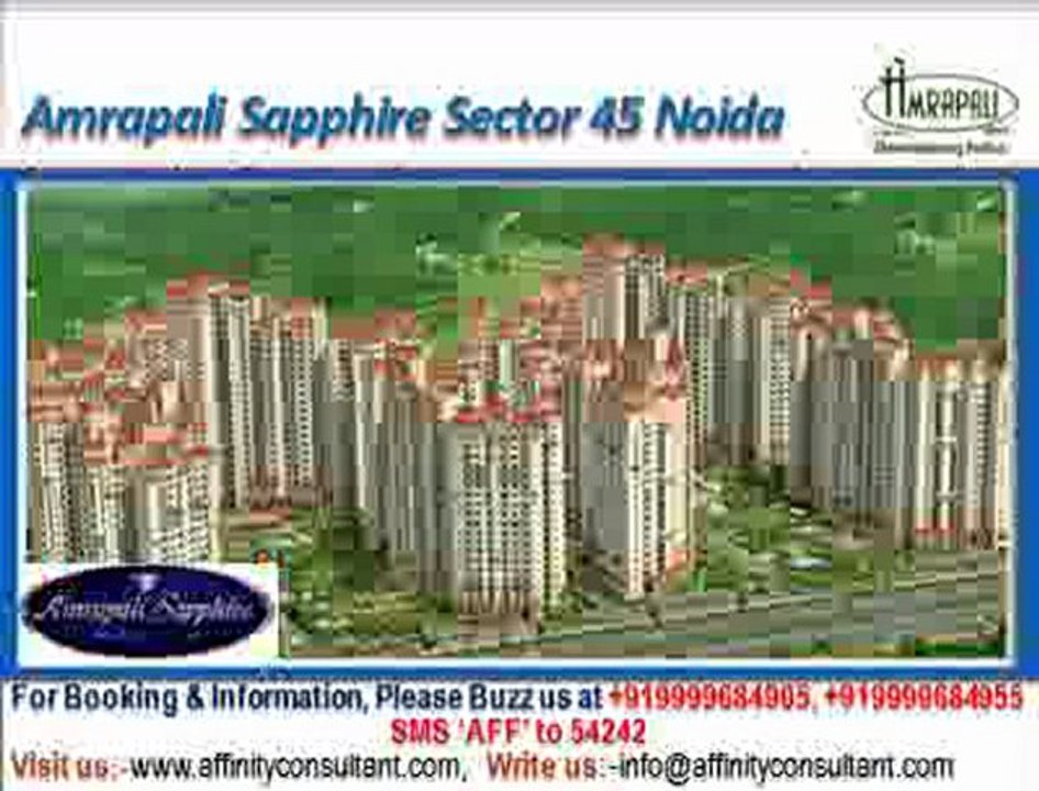Amrapali Sapphire apartments Sector 45 Noida @ 09999684905