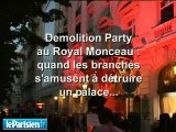 Démolition party au Royal Monceau