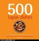 Cooking Book Review: 500 Tapas Dishes: The Only Compendium of Tapas Dishes You'll Ever Need by Maria Segura