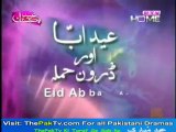 Eid Aba or Drawn Hamla - Eid Ul Fitar 2012 Day 1 Special By PTV - Part 3