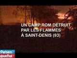 Saint-Denis : un camp de Roms détruit par le feu