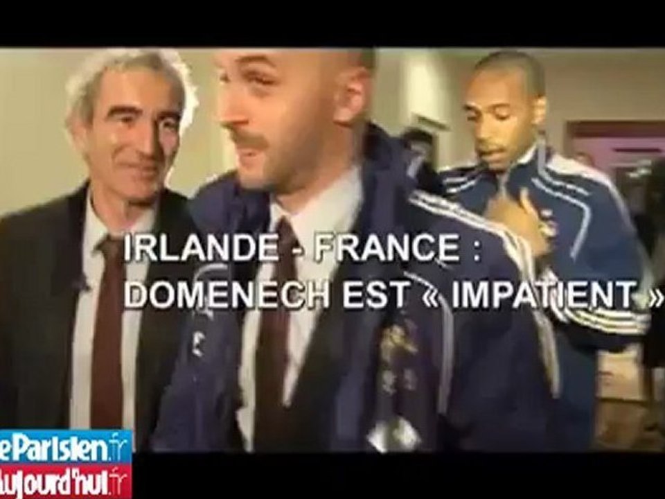 Irlande – France : Domenech est « impatient »