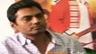 Nawazuddin Siddiqui Brilliant Actor-Ketan Mehta