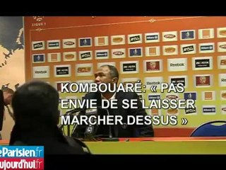 Kombouaré: « Pas envie de se laisser marcher dessus »