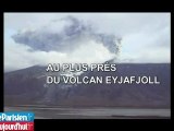 Le 7 mai 2010, au pied du volcan Eyjafjöll
