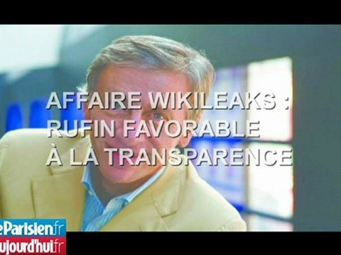 Affaire WikiLeaks : Jean-Christophe Rufin favorable à la transparence