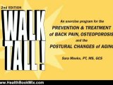 Health Book Review: Walk Tall! An Exercise Program for the Prevention & Treatment of Back Pain, Osteoporosis and the Postural Changes of Aging, 2nd Edition by Sara Meeks, PT MS GCS, Triad Publishing Company