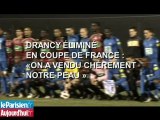 Drancy éliminé en Coupe de France: 