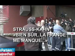 EXCLUSIF. DSK : «Bien sûr, la France me manque»
