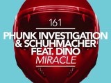 Phunk Investigation & Schuhmacher feat. Dino - Miracle (Dub Mix) [Great Stuff]