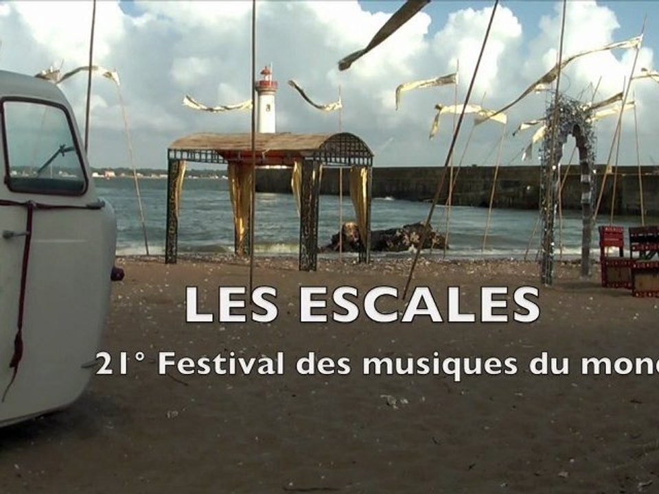 Escales de jour... & DJ Set - Escales 2012