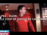 PSG – Dijon : le coup de gueule de Carteron