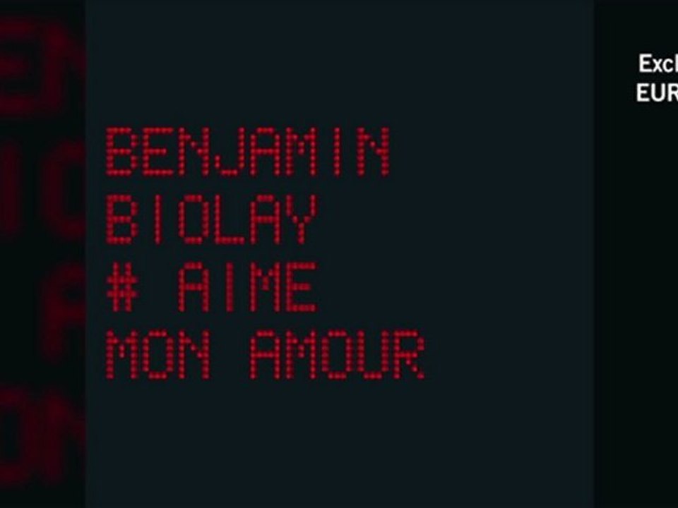 # Aime Mon Amour, nouveau single de Benjamin Biolay
