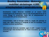 Bradley Associates: Motorola mobilitet skråstreger 4.000 arbejdspladser i omstrukturering - livejournal